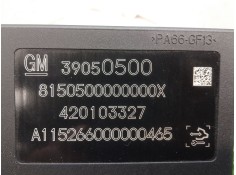 Recambio de modulo electronico para opel astra k (b16) 1.6 cdti (68) referencia OEM IAM 39050500 420103327 8150500000000X